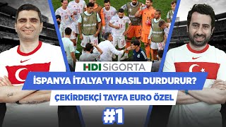 İspanya İtalya'yı nasıl durdurur? | Ilgaz Çınar & Mustafa Demirtaş | Çekirdekçi Tayfa #1