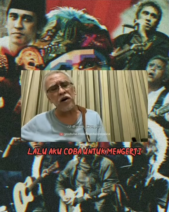 STORY WA KEREN /// Iwan Fals - Antara Aku, Kau, Dan Bekas Pacarmu