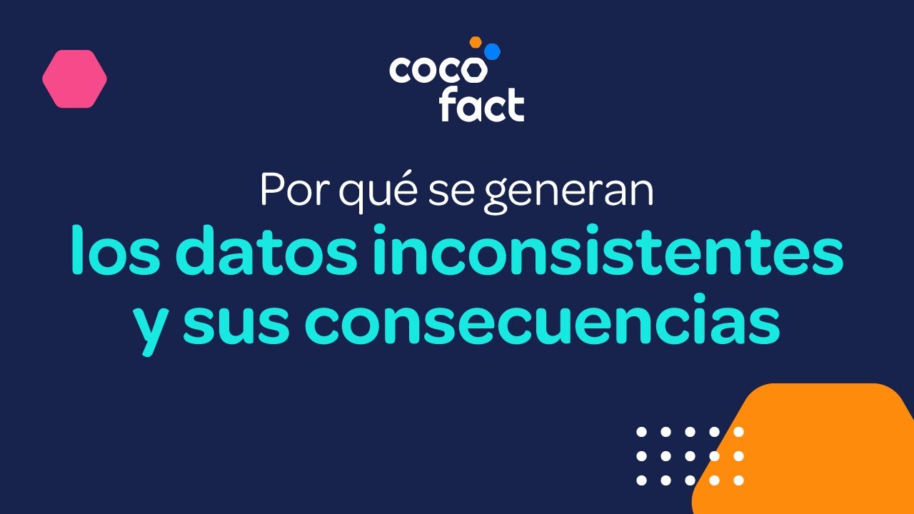 Datos Inconsistentes Por qué se generan los datos inconsistentes y sus consecuencias. - YouTube