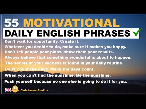 55 Motivational Daily English Phrases To Expand Your Fluency in English Dialogues