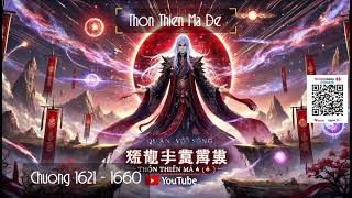 [Thôn Thiên Ma Đế] Chương 1621-1660