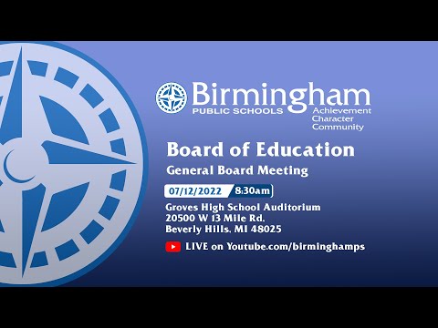 07-12-2022 Birmingham Board of Education General Meeting