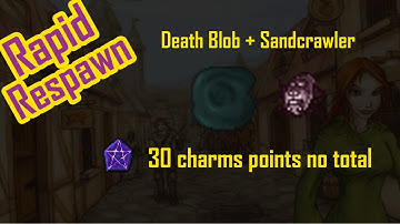 [BESTIARY] Death Blob e Sandcrawler - A melhor cave do tibia - 30 Charms points