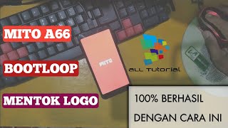 Mito A66 Bootloop