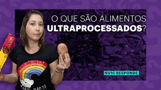 A polêmica dos ULTRAPROCESSADOS