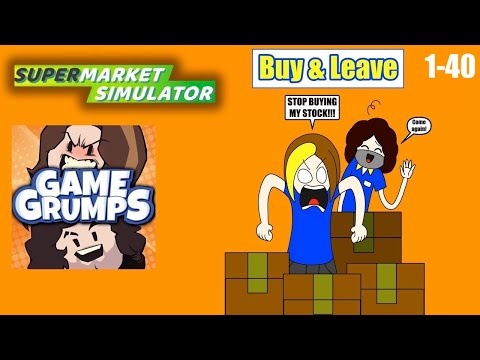Best of Game Grumps: Supermarket Simulator (1-40)