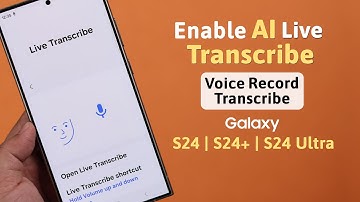 Samsung S24 Ultra/Plus: How To Use Transcript Assist Using Galaxy AI!