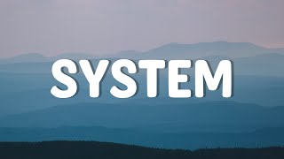 Dave - System(Lyrics) ft Wizkid