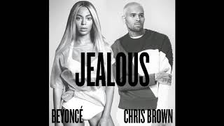 Beyonce - Jealous (Remix) [feat. Chris Brown] {Clean}
