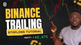 Binance Trailing Stoploss Tutorial - How To Lock-In Profits On Binance by Femi Olaniyan 7,473 views 4 months ago 23 minutes