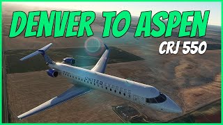 CRJ 550 Flight Simulator | Denver to Aspen