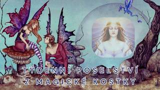 TÝDENNÍ POSELSTVÍ Z MAGICKÉ KOSTKY - VÝKLAD KARET - 22.6.-28.6.2026