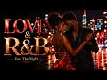 This R&B Playlist Will Have You in Your Feelings ❤️ Best Love Songs & Slow Jams 2026