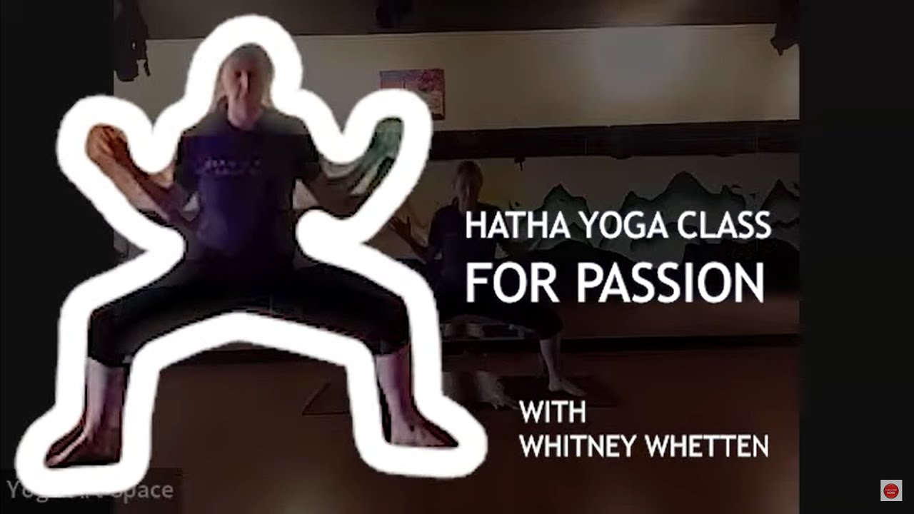 Hatha Yoga Class for Passion ~ Full 60 Minute Class - YouTube