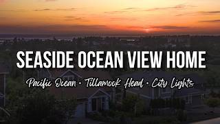 Seaside Oregon Ocean View Home for Sale | Pacific Ocean & Tillamook Head Views