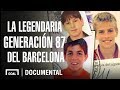 Generación 87: los secretos detrás de la generación dorada del Barcelona