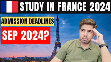 Study in France 2024 | France Admission Deadlines for Pakistani Students | France Study VISA Cost