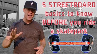 5 Streetboard Basics To Know Before You Ride A Skatepark