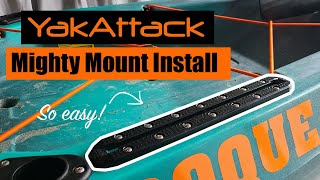 Fishing Kayak Rail Install - Yak Attack Mighty Mount XL