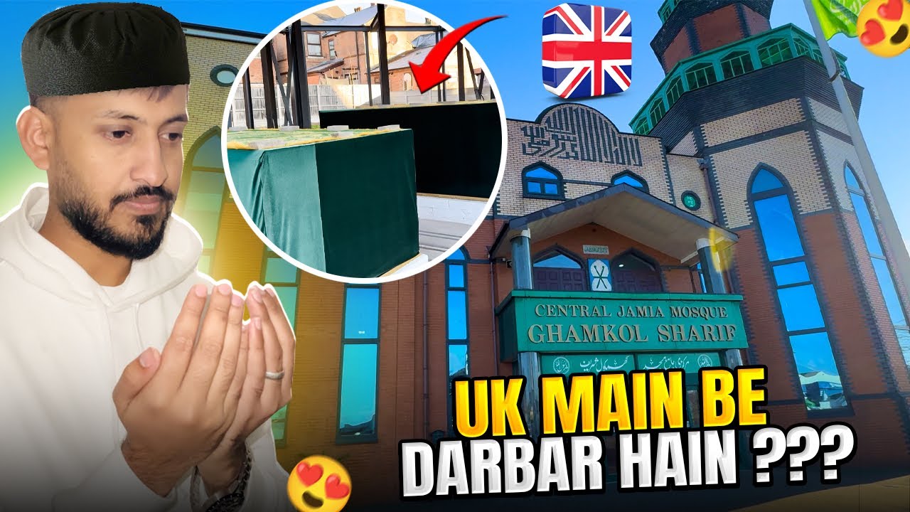 Uk MAIN BE DARBAR HAIN Ghamkol Sharif In Birmingham Uk YouTube uk-main-be-darbar-hain-ghamkol-sharif-in-birmingham-uk-youtube