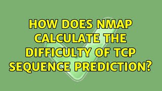 How does nmap calculate the difficulty of TCP sequence prediction