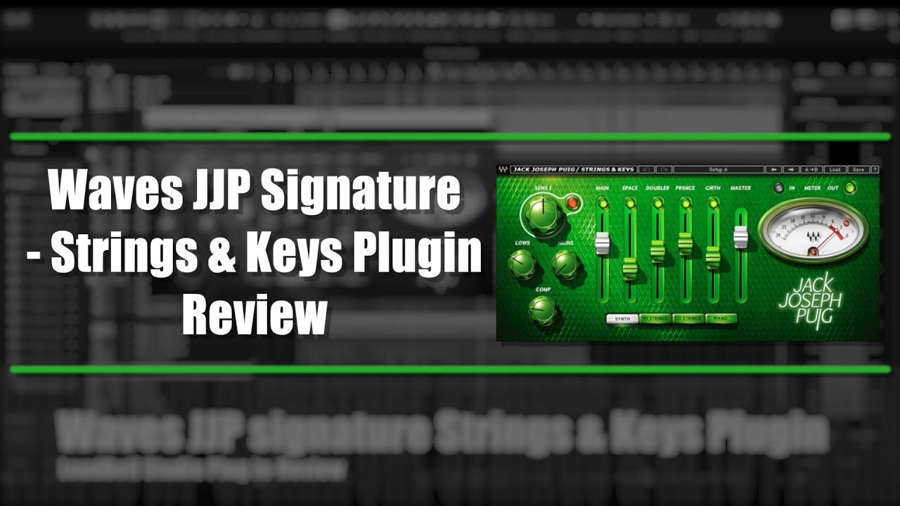 Waves JJP signature plugin Strings & Keys Review 웨이브스 시그니처 플러그인 리뷰
