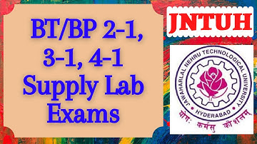 JNTUH 2-1,3-1,4-1 B.Tech/B.Pharmacy Supply Lab exam Schedule||jntuh BT/BP supply lab exam Time Table