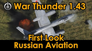 War Thunder 1.43 Dev Server First Look - Russian Aviation.