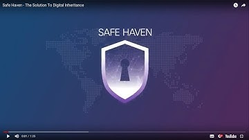 Safe Haven - The Solution To Digital Inheritance