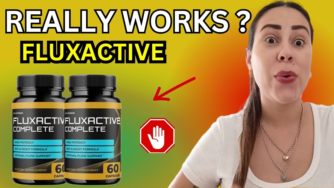 FLUXACTIVE COMPLETE (🚨NEW ALERT🚨)–luxactive Complete Review – The Ultimate Prostate Health Solution!