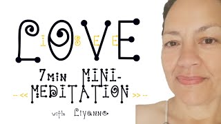 A mini-meditation designed to celebrate the Greatest Love of ALL on Valentine's Day