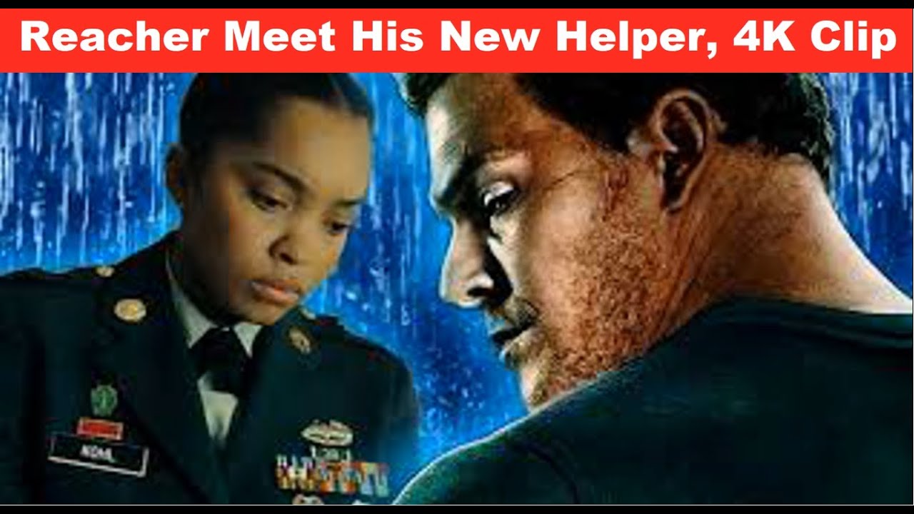 Reacher Season 3 Clips | Reacher Meet His New Helper, Dominique Kohl, 4K Clip