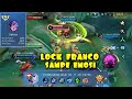KETIKA PAKE FRANCO DI DEPAN USERNYA || KITA LOCK SAMPE EMOSI 