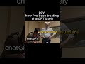 ChatGPT condition these days 🤣 #chatgpt #aimeme
