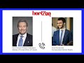 Horizon weekly interview with minister of foreign affairs of canada franoisphilippe champagne