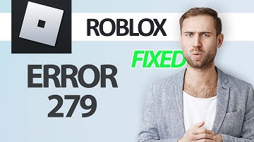 How To Fix Roblox Game App Error 279 | Step By Step