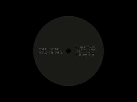 Cosimo Damiano — Cosimo Damiano - Snake In Pipe [SPAZIONERO003]
