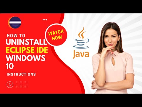 How to uninstall Eclipse IDE completely on Windows 10? How to remove Eclipse IDE on Windows?