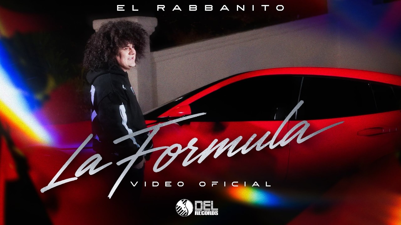 La Formula - (Video Oficial) - El Rabbanito - DEL Records 2026