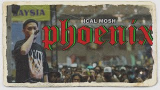 ICAL MOSH - PHOENIX