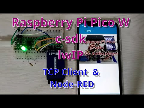 [Raspberry Pi Pico W (c-sdk)] lwIP: Ep 3. TCP Client  & Node-RED Display images