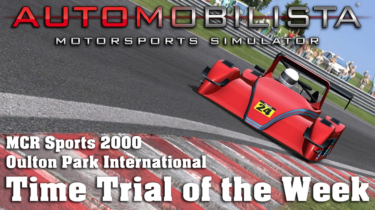 Automobilista | Hotlap | MCR Sports 2000 | Oulton Park International [