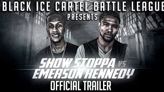 SHOWSTOPPA VS EMERSON KENNEDY - BLACK ICE CARTEL - OFFICIAL TRAILER - THE DISCREPANCY