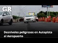 ¿Va al Aeropuerto? Contraflujos de Autopista dan miedo | Monterrey