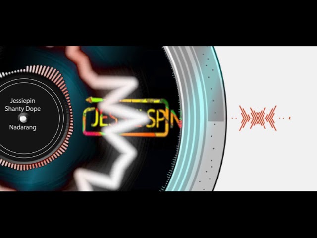 NADARANG -Shanty Dope (JessieSpinBootleg)