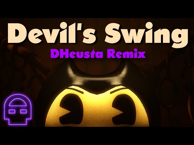 BENDY AND THE INK MACHINE - The Devil's Swing (REMIX/COVER) ft. @CalebHyles & @Swiblet ~ DHeusta class=