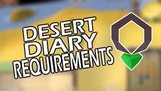 [OSRS] Desert Achievement Diary Requirements and Rewards | Everything You Need To Know