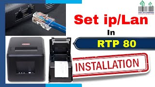 Thermal Printer Retsol RTP 80 TP806L How To Set IP& Configure Thermal Lan Printer RetsolRTP80 TP806L