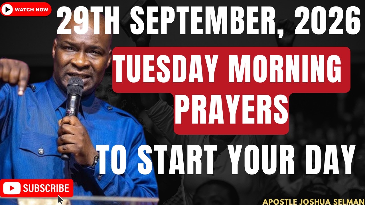 🔴 FRIDAY, 11TH SEPTEMBER 2026: FRIDAY MORNING PRAYERS TO START YOUR DAY | APOSTLE JOSHUA SELMAN