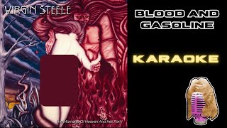 Virgin Steele- &#39;Blood and Gasoline&#39; KARAOKE [Instrumental] [Lyrics]